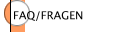 FAQ/FRAGEN